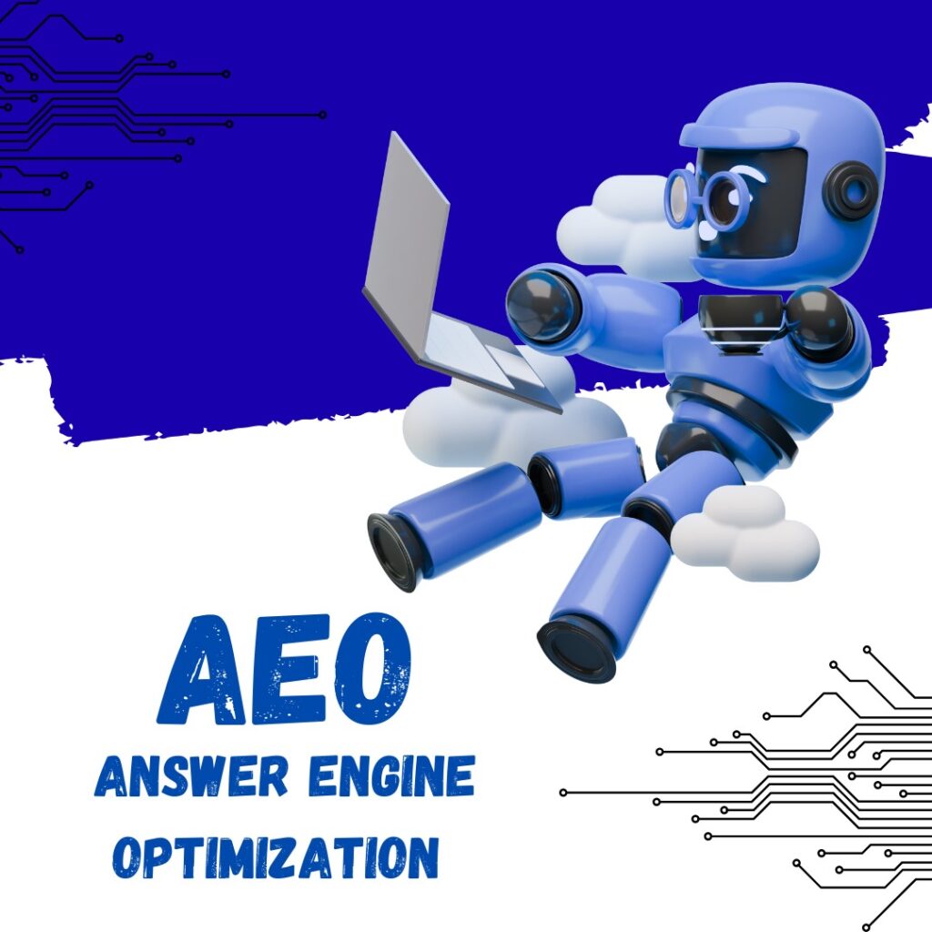 A cheerful blue robot sits on clouds, using a laptop. The text reads "AEO Answer Engine Optimization." It conveys a futuristic tech theme.